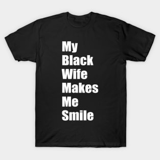 Mens My Black Wife Makes Me Smile Mens T-Shirt